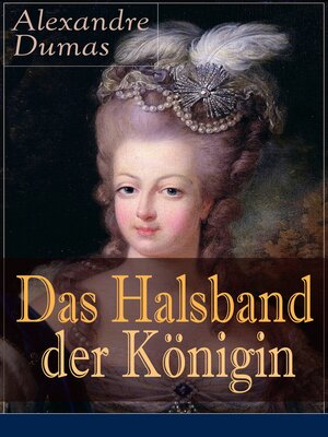 cover image of Das Halsband der Königin